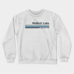 Mullett Lake Crewneck Sweatshirt